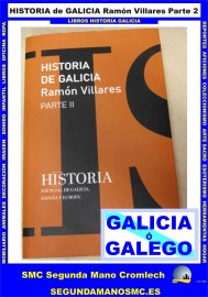 HISTORIA-DE-GALICIA-RAMON-VILLARES-PARTE-2