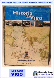 HISTORIA-DE-VIGO-FARO-DE-VIGO-FUNDACION-CAIXAGALICIA-2007