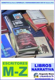 NARRATIVA-ESCRITORES-ESPANOLES-E-HISPANOAMERICANOS-SXIX-XX-M-Z