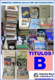 NARRATIVA-Y-NOVELAS-ANTERIORES-ANO-1990-TITULOS-LETRA-B