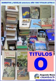 NARRATIVA-Y-NOVELAS-ANTERIORES-ANO-1990-TITULOS-LETRA-O