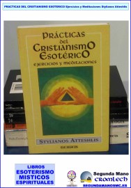 PRACTICAS-DEL-CRISTIANISMO-ESOTERICO-EJERCICIOS-Y-MEDITACIONES